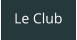 Le Club